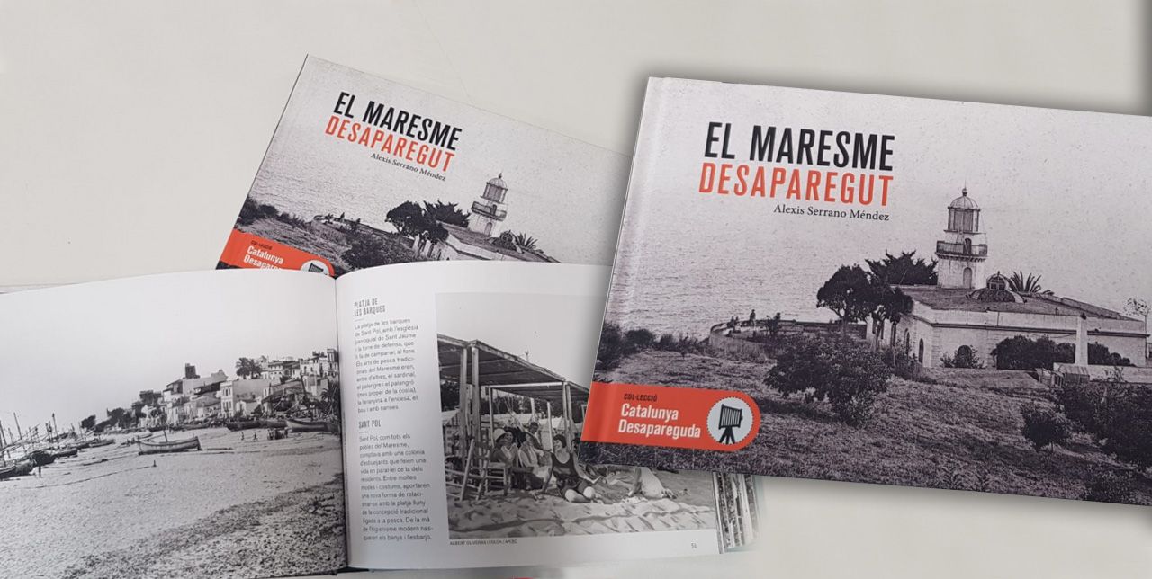 El libro 'Lo Maresme desaparecido'