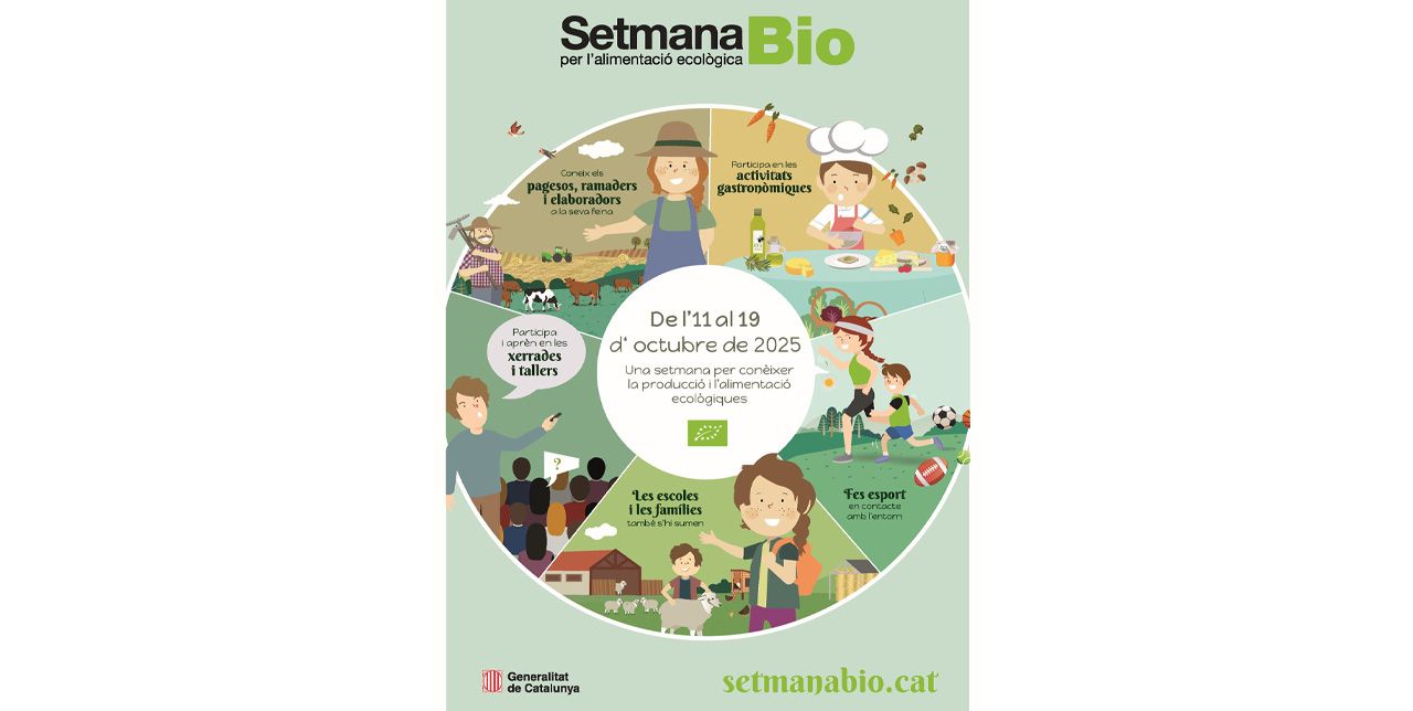 L’objectiu de la Setmana Bio és acostar la producció i l’alimentació ecològica a tothom. Departament d'Agricultura, Ramaderia, Pesca i Alimentació de la Generalitat de Catalunya L’objectiu de la Setmana Bio és acostar la producció i l’alimentació ecològica a tothom. Departament d'Agricultura, Ramaderia, Pesca i Alimentació de la Generalitat de Catalunya