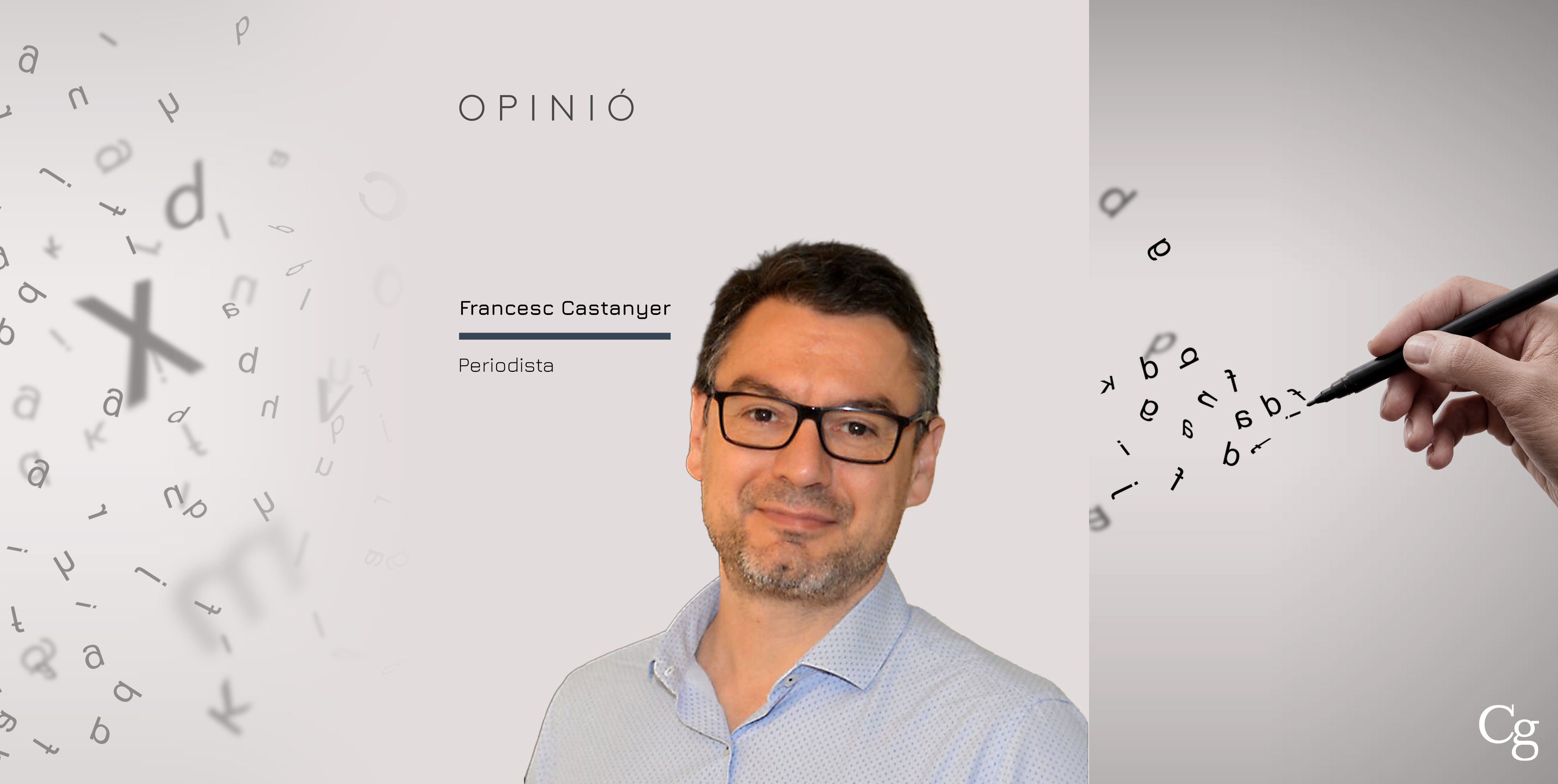 Opinió de Francesc Castanyer
