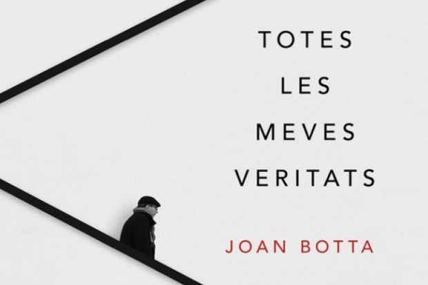 "Totes les meves veritats", de Joan Botta