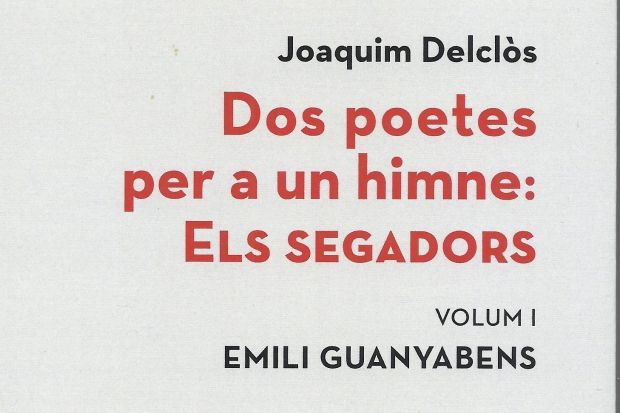 "Dos poetes per a un himne. Els Segadors"